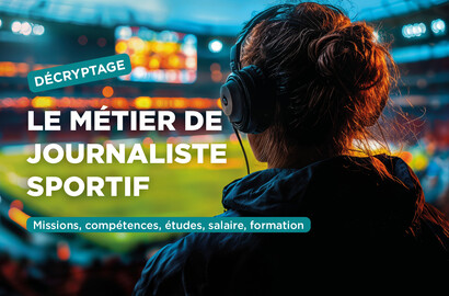 Actu EFJ - Journaliste sportif : missions, compétences, études, salaires… et quelle formation choisir pour se lancer ?